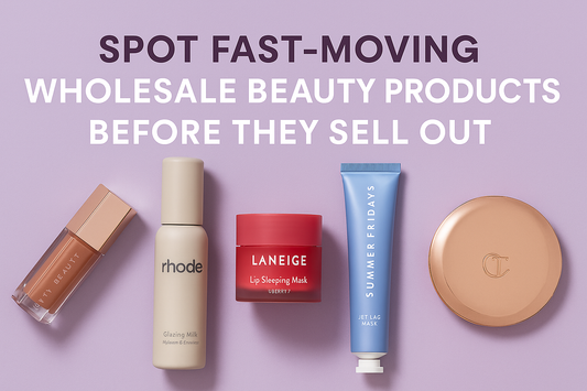 How to Spot Winning Wholesale Beauty Products Before They Sell Out